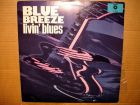 Livin' blues – blue breeze  -