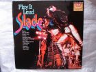 Slade – play it loud  -