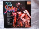 Slade – play it loud  -